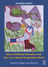 Smidt, S: Early Childhood Education and Care for a Shared Su