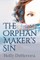 The Orphan Maker's Sin