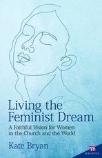 Living the Feminist Dream