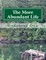 The More Abundant Life
