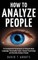 How To Analyze People