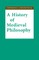 History of Medieval Philosophy