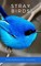 Tagore, R: Stray Birds