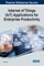 Internet of Things (IoT) Applications for Enterprise Productivity