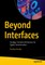 Beyond Interfaces