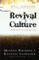 Revival Culture