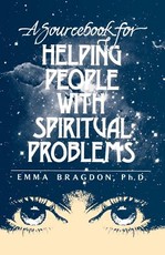 A Sourcebook for Helping People with Spiritual Problems