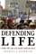 Defending Life