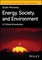 Energy, Society, and Environment