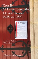 Covid-19. 60 Lessons Learnt About Life And Ourselves (AUS and USA)