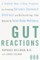 Gut Reactions