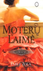 Moterų laimė. I dalis