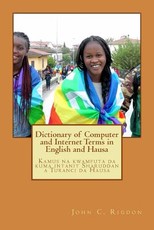 Dictionary of Computer and Internet Terms in English and Hausa