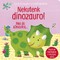 Nekutenk dinozauro!