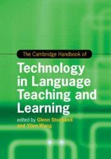 The Cambridge Handbook of Technology in Language Teaching and Learning