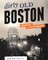 Dirty Old Boston