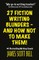 27 Fiction Writing Blunders - And How Not To Make Them!