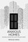 Anxious Homes