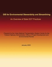 GIS for Environmental Stewardship and Streamlining