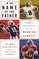 In the Name of the Father: Family, Football, and the Manning Dynasty