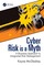 Cyber Risk is a Myth