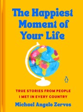The Happiest Moment of Your Life