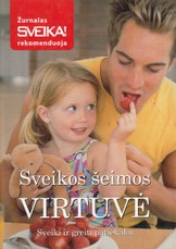 Sveikos šeimos virtuvė