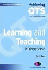 Hayes, D: Learning and Teaching in Primary Schools