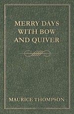 Merry Days with Bow and Quiver