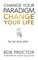 Change Your Paradigm, Change Your Life