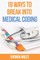 18 Ways to Break into Medical Coding
