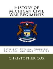 History of Michigan Civil War Regiments