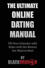 The Ultimate Online Dating Manual