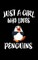 Just A Girl Who Loves Penguins