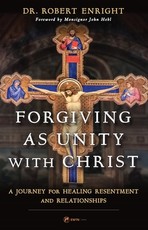 Forgiving as Unity with Christ