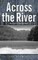 Across the River