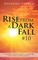 Pandey, D: Rise from a Dark Fall