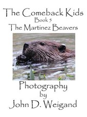 The Comeback Kids, Book 5, the Martinez Beavers