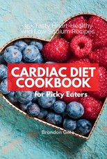 Cardiac Diet for Picky Eaters