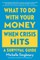 What to Do with Your Money When Crisis Hits