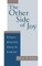 The Other Side of Joy