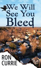 We Will See You Bleed