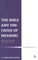 The Bible and the Crisis of Meaning
