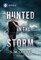 Hunted in the Storm
