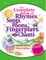 The Complete Book of Rhymes, Songs, Poems, Fingerplays and Chants