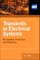 Transients in Electrical Systems: Analysis, Recognition, and Mitigation
