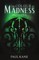 The Colour of Madness