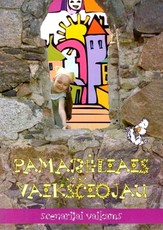 Pamarėliais vaikščiojau