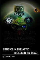 Spooks in the Attic, Trolls in My Head