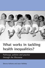 What Works in Tackling Health Inequalities?